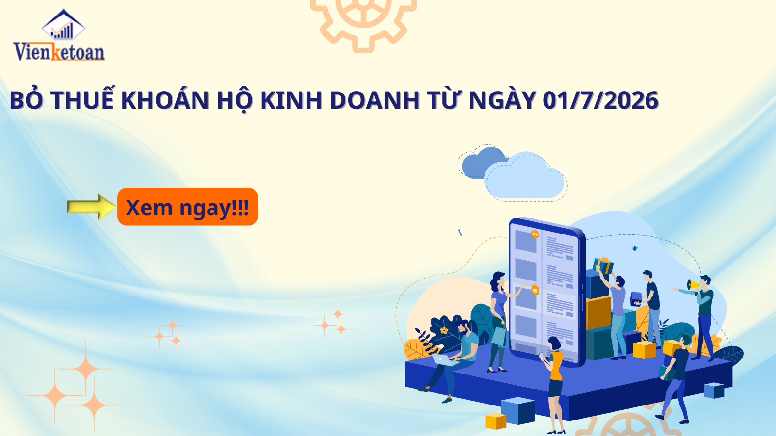 Bỏ Thuế Khoán Hộ Kinh Doanh Từ Ngày 01/7/2026